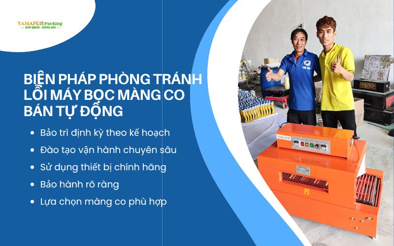Biện pháp phòng tránh lỗi máy bọc màng co bán tự động 
